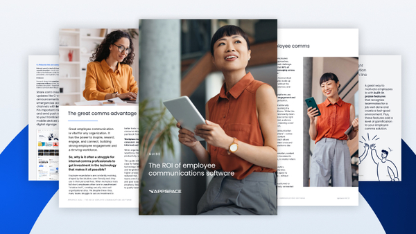 Cover and inside preview of a guide titled “The ROI of Employee Communications Software” by Appspace, featuring a professional woman holding a tablet and smartphone, alongside article pages highlighting communication advantages and strategies.