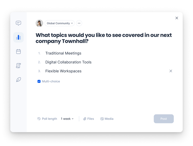 A digital poll asks for topics to cover in the next company Townhall. Options are: 1. Traditional Meetings, 2. Digital Collaboration Tools, 3. Flexible Workspaces. Its set for one-week duration. Theres a button to post, and a toolbar on the left.