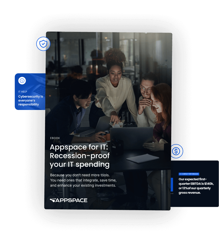 A diverse group of four professionals collaborates around a laptop in a modern office. The text highlights an eBook titled Appspace for IT: Recession-proof your IT spending. Icons emphasize cybersecurity and financial metrics.